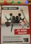 one of the posters on the wall, the Cafe is very against the arms fair